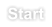 Start