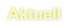 Aktuell